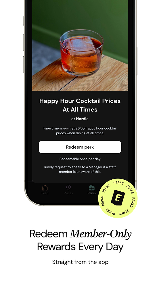 App store promo for the perk redemption screen. A phone shows a cocktail photo above 'Happy Hour Cocktail Prices At All Times at Nordie', a Redeem perk button, and a note that it is redeemable once per day. Beneath it: 'Redeem Member-Only Rewards Every Day, straight from the app'.